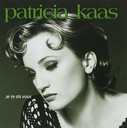Je Te Dis Vous - CD Audio di Patricia Kaas