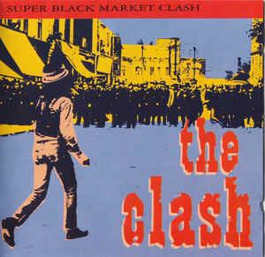 Super Black Market Clash - CD Audio di Clash
