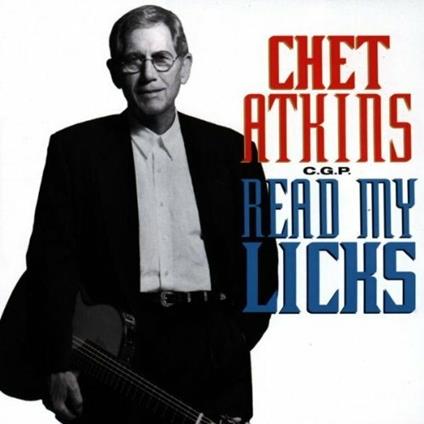 Read My Licks - CD Audio di Chet Atkins
