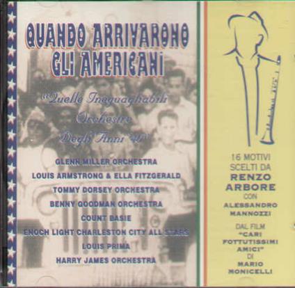 Quando Arrivano Gli Americani - CD Audio