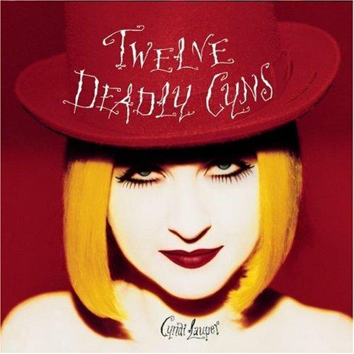 Twelve Deadly Cyns: Greatest Hits - CD Audio di Cyndi Lauper