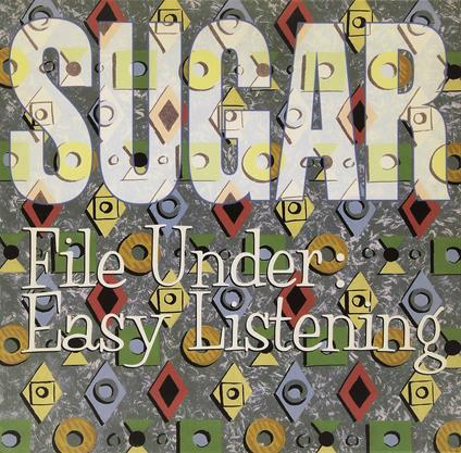 File Under Easy Listening - CD Audio di Sugar
