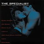 Specialist (The) (Music From The Motion Picture)