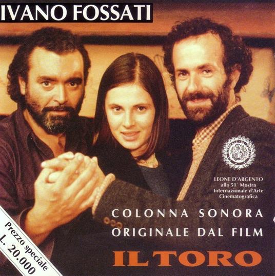 Il Toro - CD Audio di Ivano Fossati