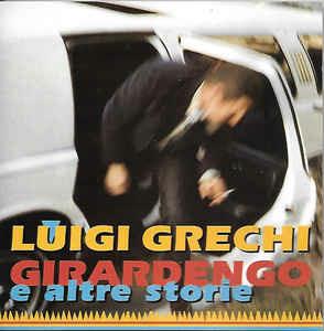 Girardengo e Altre Storie - CD Audio di Luigi Grechi