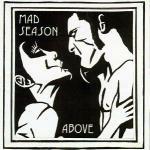 Above - CD Audio di Mad Season
