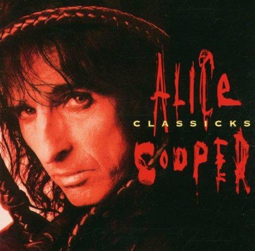 Classicks - CD Audio di Alice Cooper