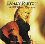 I Will Always Love You And Other Greatest Hits