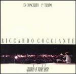Quando si vuole bene vol.1 in Concerto - CD Audio di Riccardo Cocciante