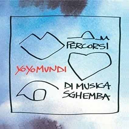 Percorsi di musica sghemba - CD Audio di Yo Yo Mundi
