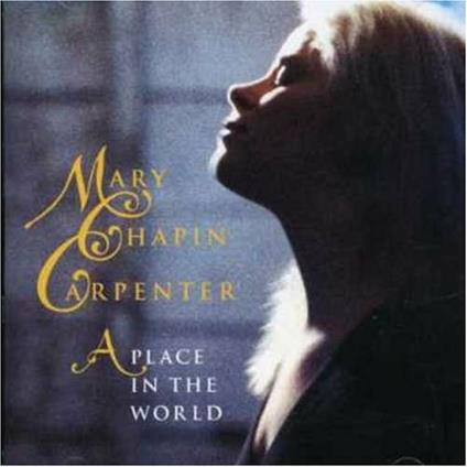 A Place in the World - CD Audio di Mary Chapin Carpenter