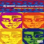Crescendo: The Dark Side of Funk - CD Audio di DJ Sensei