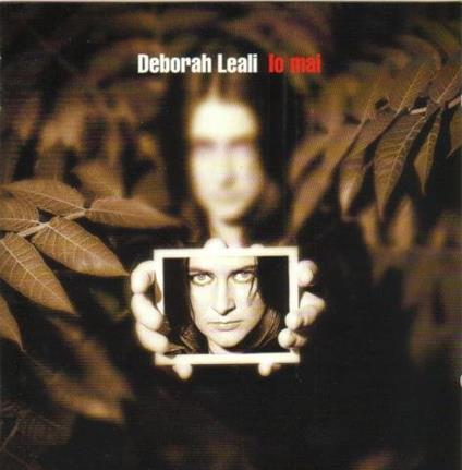 Lo Mai - CD Audio di Deborah Leali