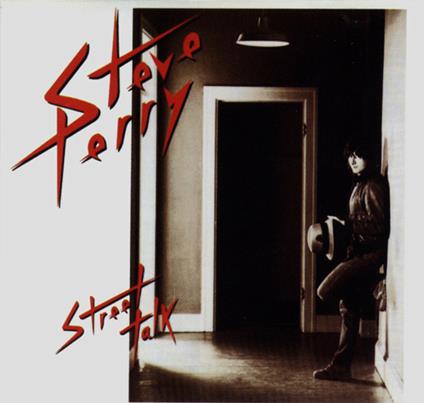 Street Talk - CD Audio di Steve Perry