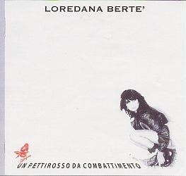 Un Pettirosso Da Combattimento - CD Audio di Loredana Bertè