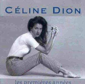 Les Premieres Annees - CD Audio di Céline Dion
