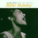 Lady Day: The Very Best of Billie Holiday - CD Audio di Billie Holiday