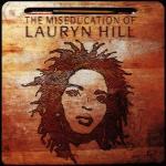 The Miseducation of Lauryn Hill - CD Audio di Lauryn Hill