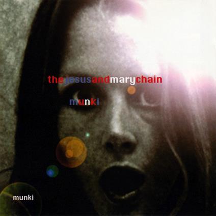 Munki - CD Audio di Jesus and Mary Chain