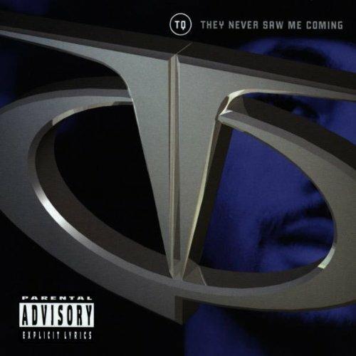 They Never Saw Me Coming - CD Audio di TQ
