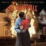 Pleasantville (Colonna sonora)