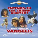 Entends-Tu Les Cheins Aboyer? (Colonna sonora) - CD Audio di Vangelis
