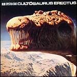 Cultosaurus Erectus - CD Audio di Blue Öyster Cult