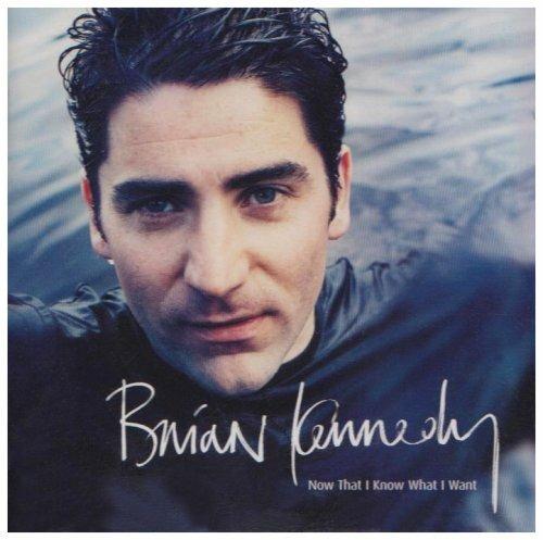 Now That I Know What I Want - CD Audio di Brian Kennedy