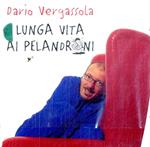 Lunga vita ai pelandroni