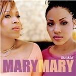 Thankful - CD Audio di Mary Mary