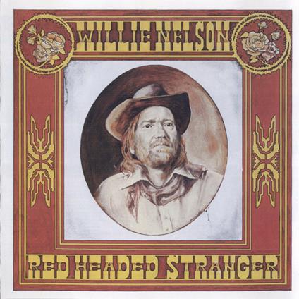 Red Headed Stranger - CD Audio di Willie Nelson