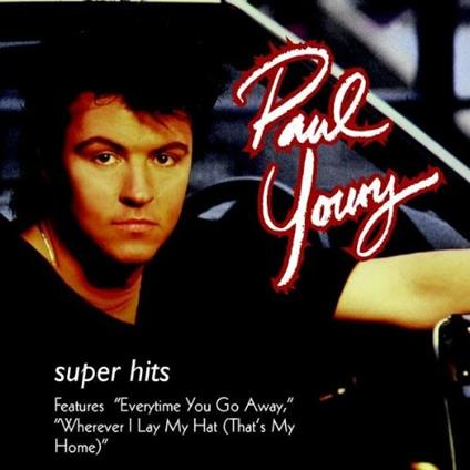 Super Hits - CD Audio di Paul Young