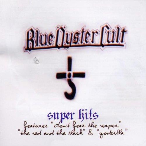 Super Hits - CD Audio di Blue Öyster Cult