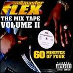 The Mix Tape Volume II - CD Audio di Funkmaster Flex