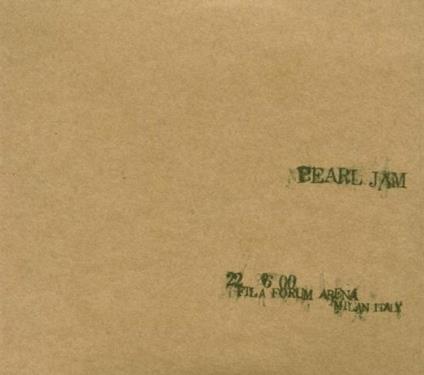 Live in Milan 22-06-2000 - CD Audio di Pearl Jam