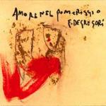 Amore nel pomeriggio - CD Audio di Francesco De Gregori