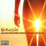 Halfway Between the Gutter and the Stars - CD Audio di Fatboy Slim