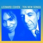 Ten New Songs - CD Audio di Leonard Cohen