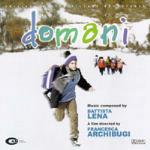 Domani (Colonna sonora) - CD Audio di Battista Lena