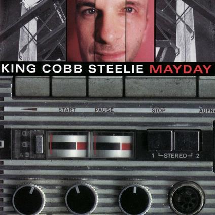 Mayday - CD Audio di King Cobb Steelie