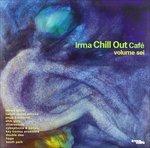 Irma Chill Out Café vol.6 - Vinile LP