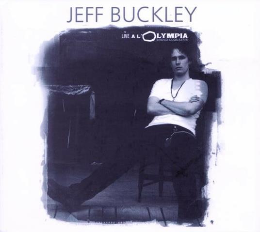Live At La Olympia - CD Audio di Jeff Buckley
