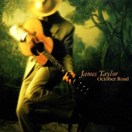 October Road - CD Audio di James Taylor
