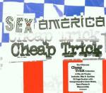 Sex, America, Cheap Trick - CD Audio di Cheap Trick