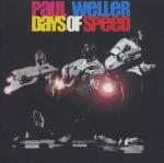 Days of Speed - CD Audio di Paul Weller