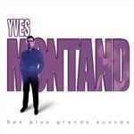 Ses plus grands succès - CD Audio di Yves Montand