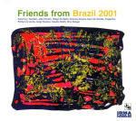 Friends from Brazil 2001