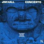 Concierto - CD Audio di Jim Hall