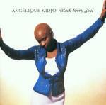 Black Ivory Soul - CD Audio di Angelique Kidjo