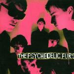 Psychedelic Furs (Remastered) - CD Audio di Psychedelic Furs